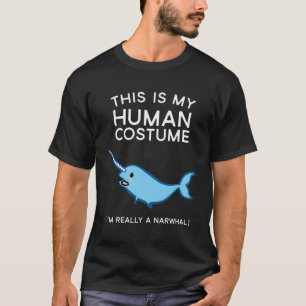 T-shirt Voici Mon Costume Humain Narwhal Halloween