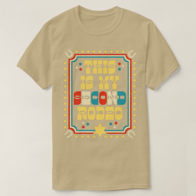 T-shirt Voici mon deuxième rodéo (Design devant)