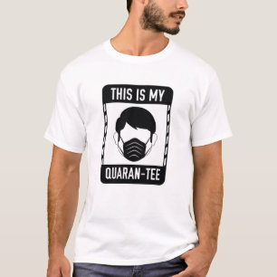 T-shirt Voici Mon Quaran-Tee