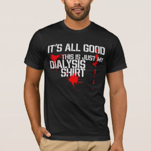 T-shirt Voici My Dialysis Shirt a Funny Dialysis Patient