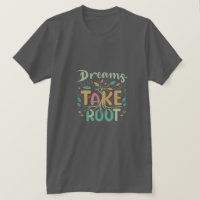 T-Shirt Voici une description possible d'un "rêve