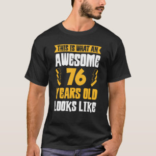 T-shirt Voilà À Quoi Ressemble Un Magnifique Enfant De 76