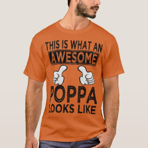 T-shirt voilà à quoi ressemble un poppa génial