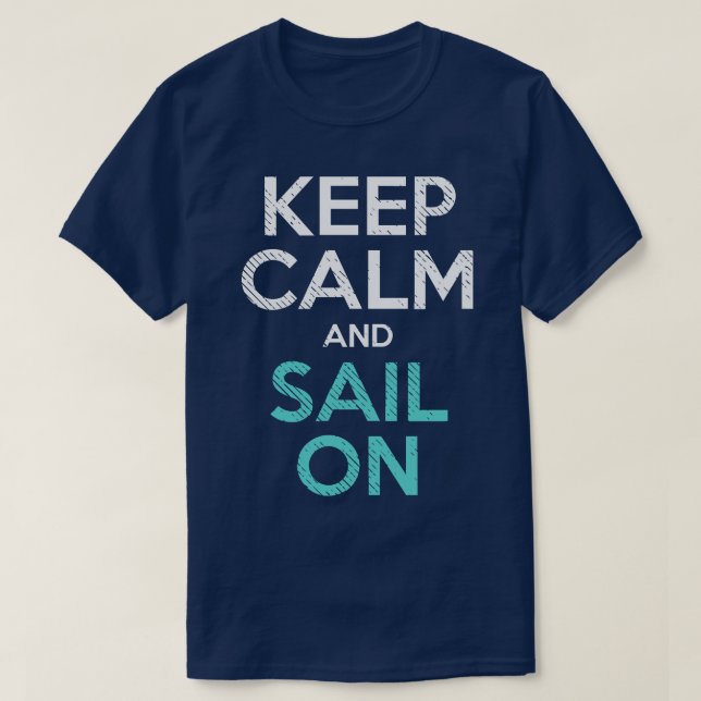 T-shirt Voile Conserver Le Calme Et Voile Sur 2 (Design devant)