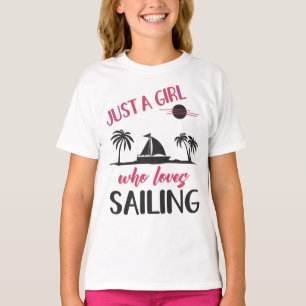 T-shirt Voile Juste Une Fille Qui Aime La Voile Voilier