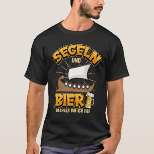 T-shirt Voilier Voilier Voile Et Bière Donc Bin Ich Hi
