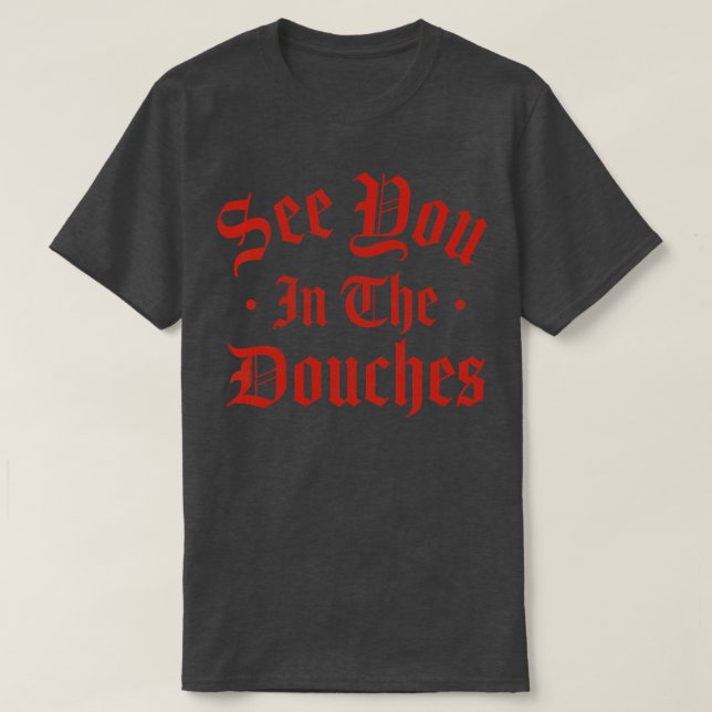 T-shirt Voir dans les Douches 1 (Design devant)