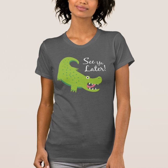 T-shirt Voir le plus défunt alligator de Ya ! (Devant)