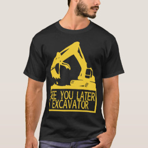 T-shirt Voir Vous Plus Tard Excavateur Funny Enfants 1