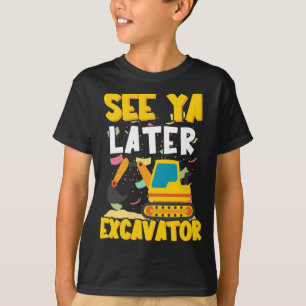 T-shirt Voir Ya Plus Tard Excavateur Garçon Drôle Ingénieu