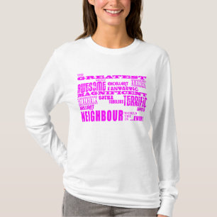 T-shirt Voisins : Plus grand voisin rose