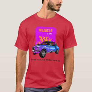 T-shirt Voitures Musclées Mauvaises pour la Nature Génial