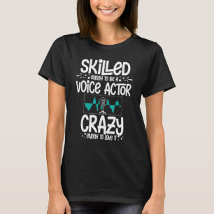 T-shirt Voix de l'acteur sur l'actrice de talent d'acteur 