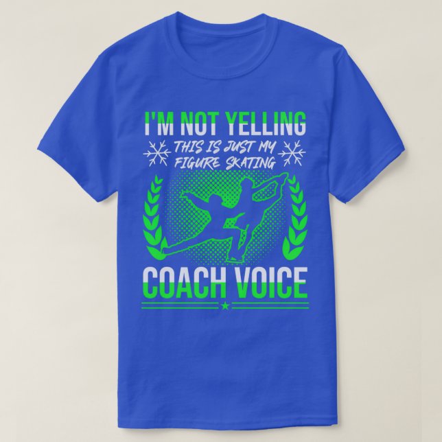 T-shirt Voix du coach de patinage artistique (Design devant)