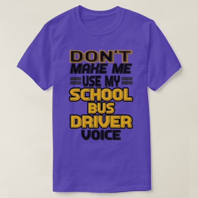 T-shirt Voix du conducteur de bus scolaire (Design devant)