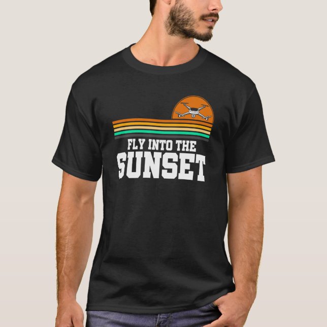 T-shirt Voler Dans Le Drone Sunset Voler Rc Quadcopter (Devant)