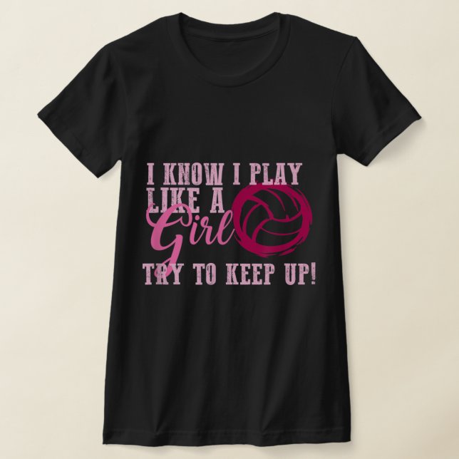 T-shirt Volley-ball jouer comme une fille mignonne pour le (Poser)