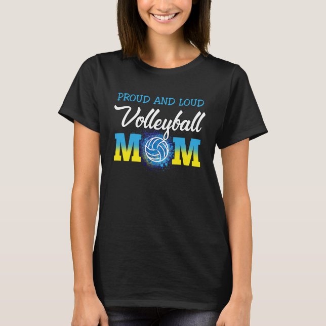 T-shirt Volleyball Loud Et Fier Maman Volleyball Volleybal (Devant)
