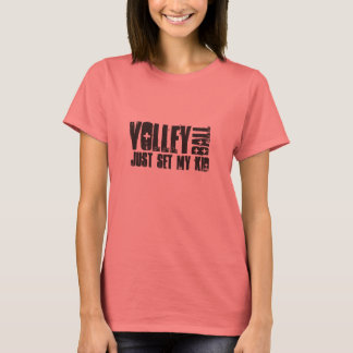 T-SHIRT VOLLEYBALL VIENT DE DÉFINIR MON ENFANT