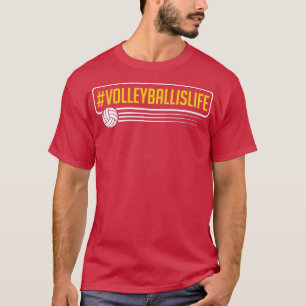 T-shirt VOLLEYBALLISLIFE Cadeaux pour les joueurs de Beach