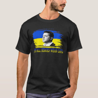 T-shirt Volodymyr Zelensky Pas Tous Les Héros Portent Capu