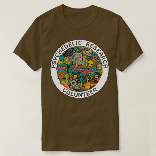 T-shirt Volontaire de recherche psychédélique  (Design devant)