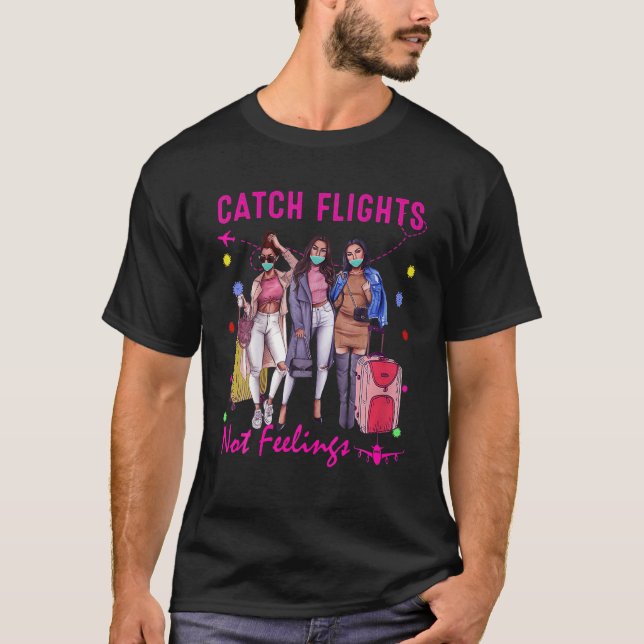 T-shirt Vols Catch Pas Sentiments Été (Devant)