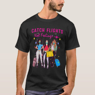T-shirt Vols Catch Pas Sentiments Été