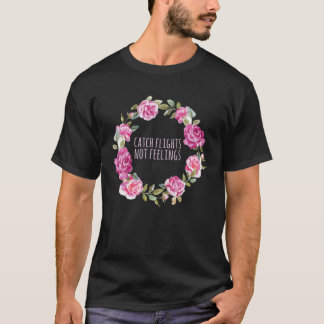 T-shirt Vols de capture pas sentiments Feminist Carrière M