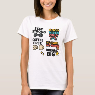 T - Shirt von Frauen - Motivierend Zitate und Kaff