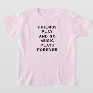 T - Shirt von Friends and Music Quote Girls