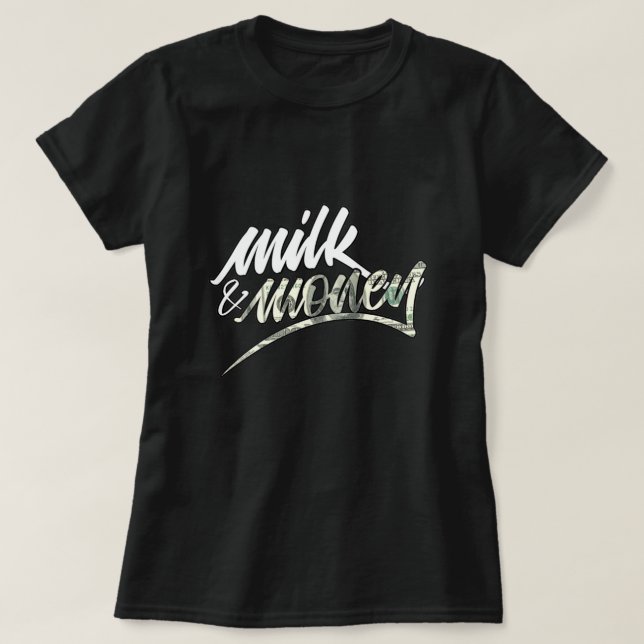 T - Shirt von Milch und Geld (Design vorne)