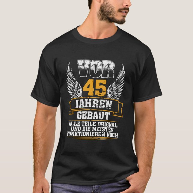 T-shirt Vor 45 Jahren Gebaut Alle Teile Original Oldtimer (Devant)