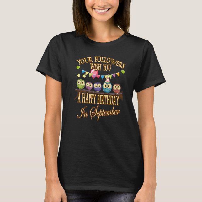 T-shirt Vos Abonnés Vous Souhaitent Heureux En Septembre O (Devant)