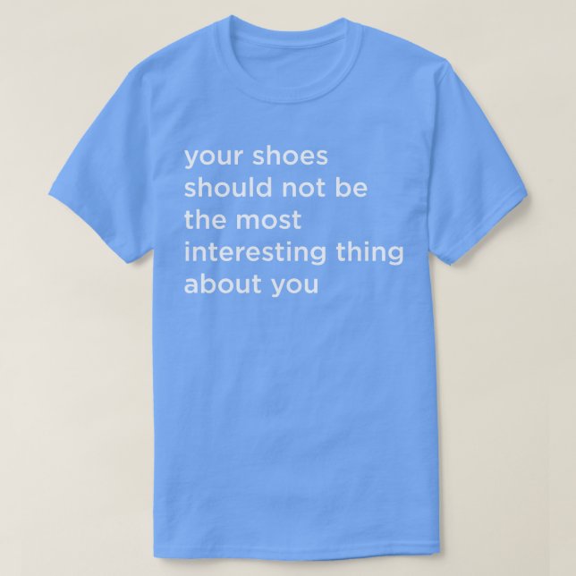 T-shirt Vos chaussures (Design devant)