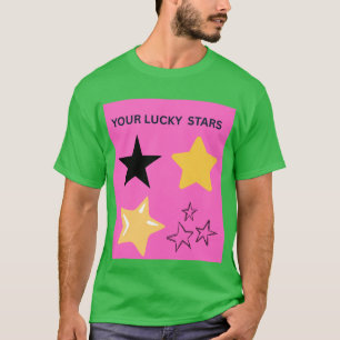 T-SHIRT VOS ÉTOILES CHANCEUSES