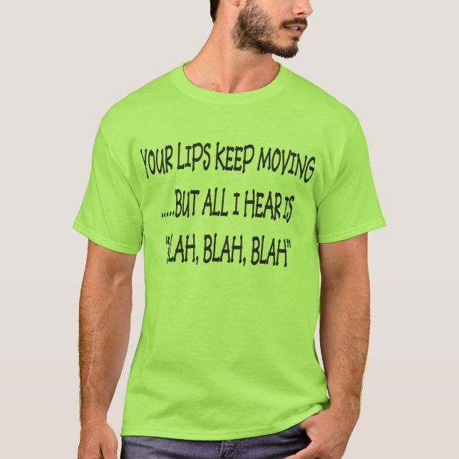 T-SHIRT VOS LÈVRES SE DÉPLACENT TOUJOURS (Devant)