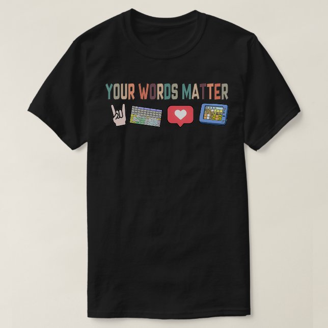 T-shirt Vos mots matière AAC SPED Enseignant Neurodiversit (Design devant)