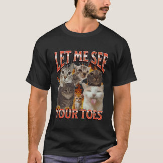 T-shirt Vos orteils drôle de chat mème contrefaçon graphiq