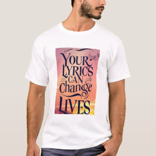 T-shirt Vos Paroles Peuvent Changer La Vie