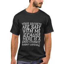 Vos secrets sont sûrs avec moi