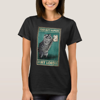 T-shirt Vos Serviettes de Fessier Mon Seigneur Sarcastiqu
