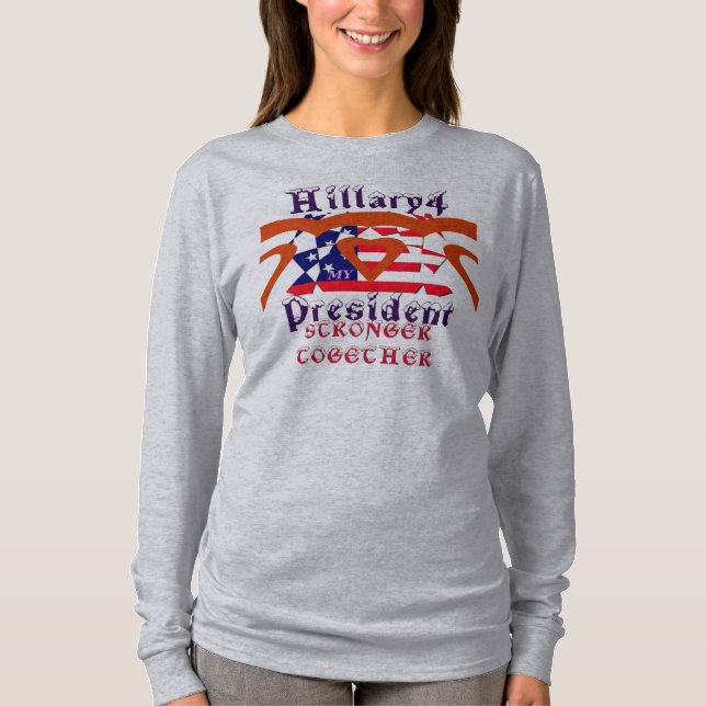 T-shirt Vote 4 Président Hillary nous sommes plus forts en (Devant)