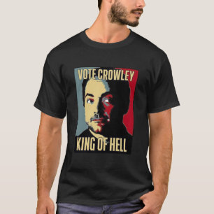 T-shirt Vote Crowley - ROI OF HELL Essential