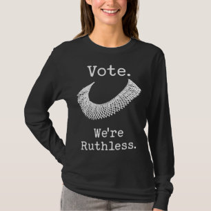 T-shirt Vote Nous sommes des femmes féministes sans scrupu