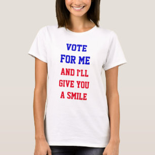 T-shirt Vote politique amusant Pour moi, je vous donnerai 