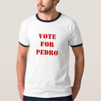 T-shirt Vote pour Pedro