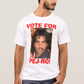 T-shirt Vote pour Pej-RO