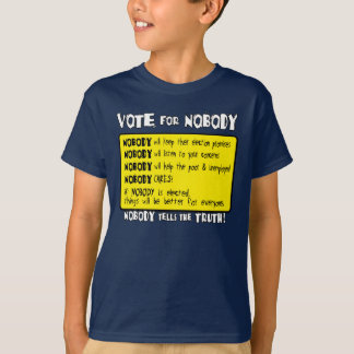 T-shirt Vote pour personne…