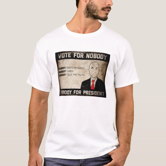T-shirt Vote pour personne (Devant)